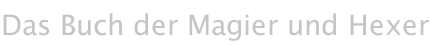 Das Buch der Magier und Hexer